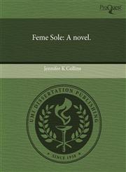 Feme Sole A novel.,1243512075,9781243512079