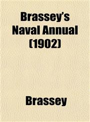 Brassey's Naval Annual (1902),1151738794,9781151738790