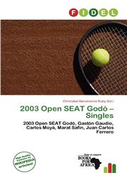 2003 Open SEAT Godó - Singles,6137752763,9786137752760