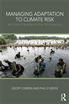 Managing Adaptation to Climate Risk Beyond Fragmented Responses,0415600944,9780415600941