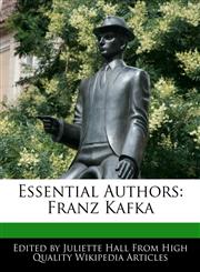 Essential Authors Franz Kafka,127086632X,9781270866329