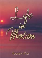 Life in Motion,142417855X,9781424178551