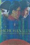Bachchanalia The Films & Memorabilia of Amitabh Bachchan 1st Edition,8181740270,9788181740274