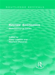 Keynes' Economics Methodological Issues,0415552990,9780415552998