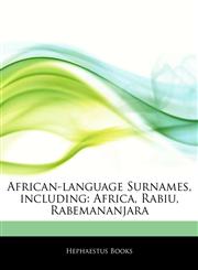 Articles On African-language Surnames, including Africa, Rabiu, Rabemananjara,1242995072,9781242995071