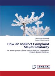 How an Indirect Complaint Makes Solidarity,3659541184,9783659541186