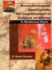 Biotechnological Applications for Improvement of Solanum Surattense A Medicinal Plant,8170354625,9788170354628