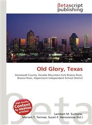 Old Glory, Texas,6134562769,9786134562768