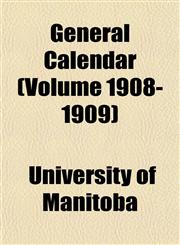 General Calendar (Volume 1908-1909),1152828584,9781152828582