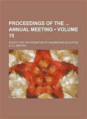 Proceedings of the Annual Meeting (Volume 15),1154256707,9781154256703