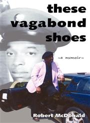 These Vagabond Shoes,1604941790,9781604941791