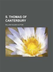 S. Thomas of Canterbury,1150159324,9781150159329