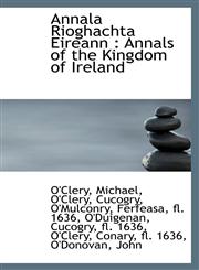 Annala Rioghachta Eireann Annals of the Kingdom of Ireland,1113186151,9781113186157