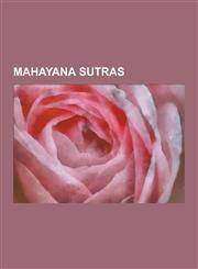 Mahayana Sutras 35 Buddhas, Amitabha Sutra, Angulimaliya Sutra, Arya-Suvarnaprabhasottama-Sutrendraraja-Nama-Mahayana-Sutra, Avatamsak,1230577076,9781230577074