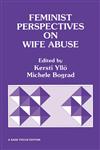 Feminist Perspectives on Wife Abuse,0803930534,9780803930537