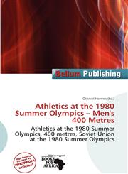 Athletics at the 1980 Summer Olympics - Men's 400 Metres,6138132033,9786138132035