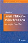 Human Intelligence and Medical Illness Assessing the Flynn Effect,1441900918,9781441900913