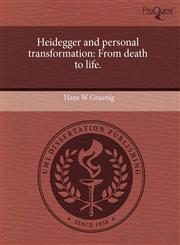 Heidegger and personal transformation From death to life.,1244089648,9781244089648