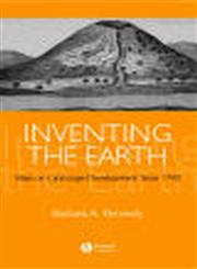 Inventing the Earth Ideas on Landscape Development Since, 1740,1405101873,9781405101875