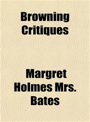 Browning Critiques,1154920429,9781154920420