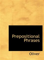 Prepositional Phrases,1116015498,9781116015492