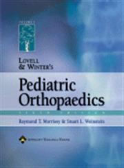 Lovell and Winter's Pediatric Orthopaedics 2 Vols. 6th Edition,0781753589,9780781753586