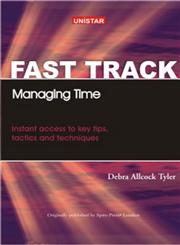 Fast Track Managing Time 1st Edition,8186898255,9788186898253