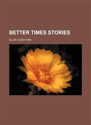 Better Times Stories,1150882646,9781150882647