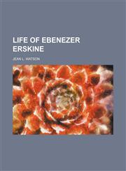Life of Ebenezer Erskine,115457864X,9781154578645