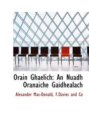 Orain Ghaelich An Nuadh Oranaiche Gaidhealach,1140451855,9781140451853