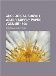 Geological Survey Water-Supply Paper Volume 1596,1152708910,9781152708914