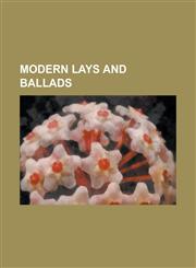 Modern Lays and Ballads,1151745995,9781151745996