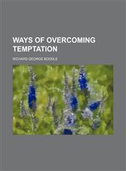 Ways of overcoming temptation,1154441202,9781154441208