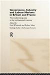 Governance, Industry and Labour Markets in Britain and France The Modernizing State,0415157331,9780415157339