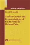 Abelian Groups and Representations of Finite Partially Ordered Sets,038798982X,9780387989822