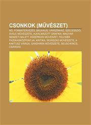 Csonkok (M Veszet) No, Formatervezes, Bauhaus, Varszinhaz, Szecesszio, Svajc M Veszete, Alkalmazott Grafika, Magyar Nemzeti Balett,1232901830,9781232901839