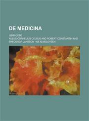 de Medicina; Libri Octo,1234407175,9781234407179