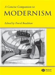 A Concise Companion to Modernism,0631220550,9780631220558