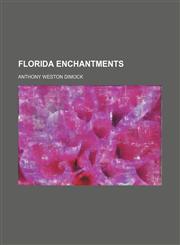 Florida Enchantments,1150443162,9781150443169
