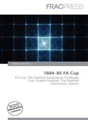 1884-85 FA Cup,613594584X,9786135945843