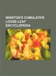 WINSTON'S CUMULATIVE LOOSE-LEAF ENCYCLOPEDIA,1130302555,9781130302554
