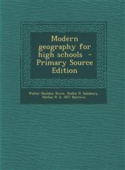 Modern Geography for High Schools - Primary Source Edition,1295643952,9781295643950