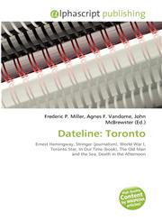 Dateline Toronto,6134335339,9786134335331