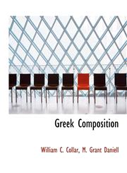 Greek Composition,1140180150,9781140180159
