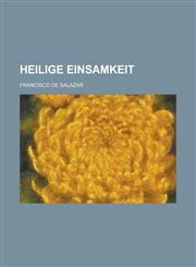 Heilige Einsamkeit,1236916689,9781236916686