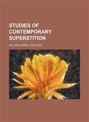 Studies of Contemporary Superstition,1150290110,9781150290114