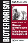 Bioterrorism Field Guide to Disease Identification and Initial Patient Management,0849320305,9780849320309