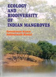 Ecology and Biodiversity of Indian Mangroves 2 Vols. 1st Edition,8170351901,9788170351900