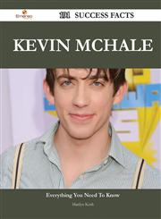 Kevin McHale 191 Success Facts - Everything You Need to Know about Kevin McHale,1488550875,9781488550874