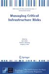 Managing Critical Infrastructure Risks,1402063830,9781402063831